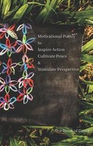 Motivational Poetry to Inspire Action Cultivate Peace & Stimulate Perspective