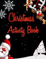 Christmas Activity Book: Cute activity book Coloring Page, Word search, Maze, Sudoku all here