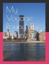 My Voyage round the Country