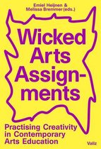 Boek cover Wicked Arts Assignments van Emiel Heijnen
