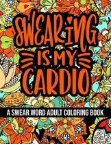 Swearing is My Cardio