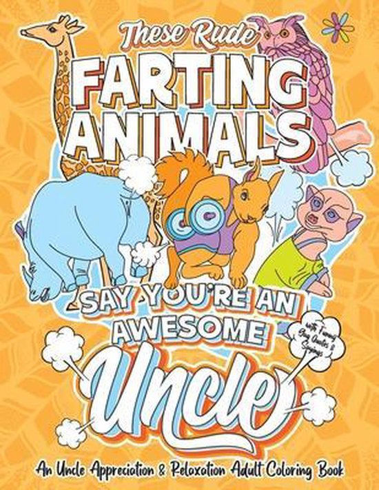 These Rude Farting Animals Say You're An Awesome Uncle - An  ... - cover