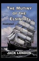 The Mutiny of the Elsinore Illustrated