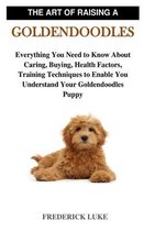 The Art of Raising a Goldendoodles