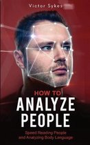How to Analyze People- How to Analyze People