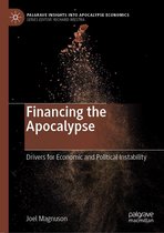 Palgrave Insights into Apocalypse Economics - Financing the Apocalypse