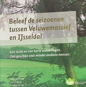 Beleef de Seizoenen tussen Veluwemassief en IJsseldal Boek Hardcover
