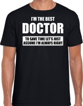 I'm the best doctor - always right t-shirt zwart heren - Cadeau verjaardag t-shirt dokter / huisarts M