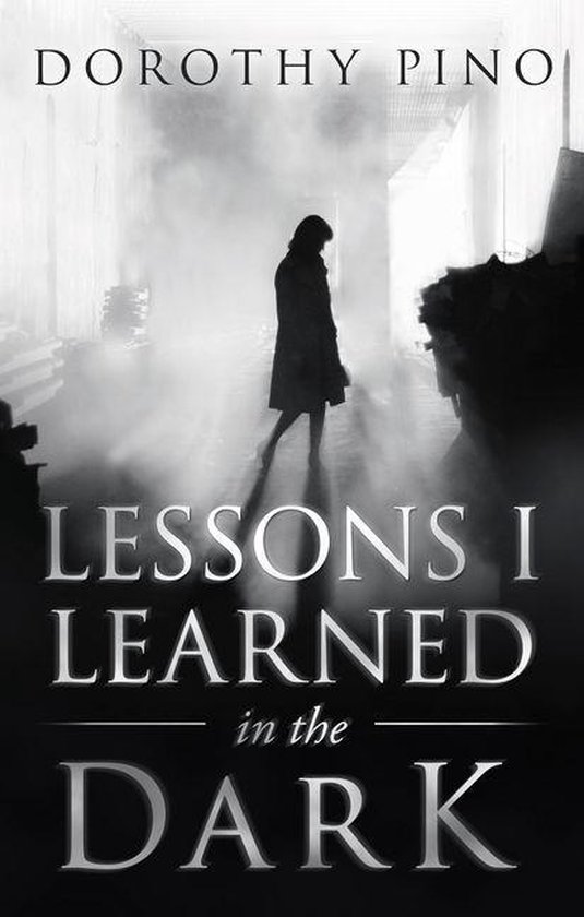 Lessons I Learned in the Dark - cover