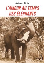 Petits pointillés -  L'Amour au temps des éléphants