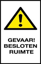 Gevaar! Besloten ruimte bord - dibond 300 x 450 mm