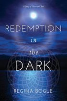 Redemption in the Dark
