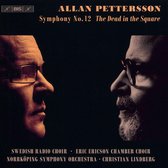 Swedish Radio Choir & Eric Ericson Chamber Choir - Symphony No. 12 'The Dead In The Square' (Super Audio CD)