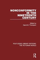 Routledge Library Editions: The Victorian World - Nonconformity in the Nineteenth Century