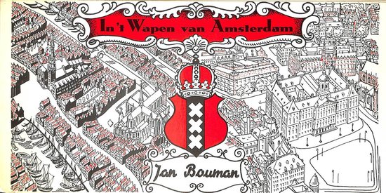 In 't wapen van Amsterdam, Jan Bouman | 9789061410256 | Boeken | bol.com