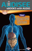 Searchlight Books ™ — How Does Your Body Work? - Your Digestive System