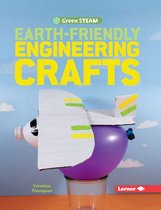 Green STEAM - Earth-Friendly Engineering Crafts