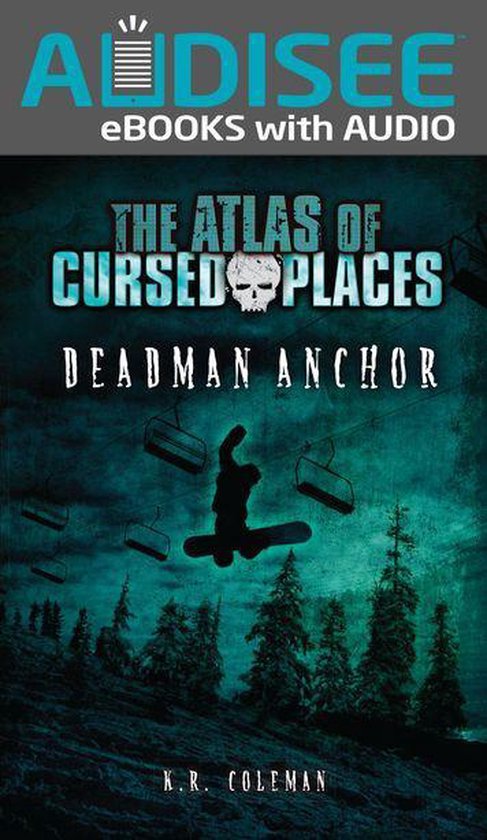 The Atlas of Cursed Places - Deadman Anchor