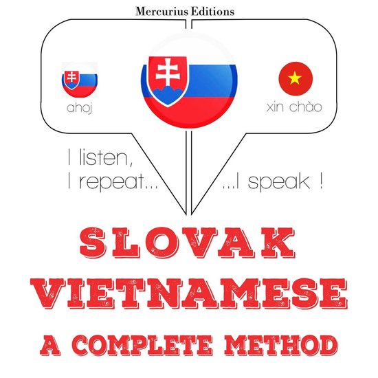 Slovenský - Vietnamese: kompletná metóda - cover