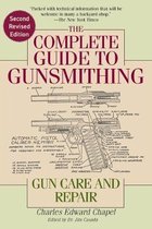 The Complete Guide to Gunsmithing