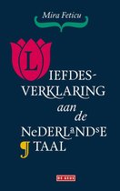 Liefdesverklaring aan de Nederlandse taal