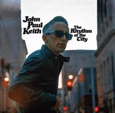 John Paul Keith - Rhythm Of The City (LP)