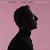 Gad Elmaleh - Dansez Sur Moi (CD)