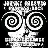 Johnny Mastro & Mama's Boys - Elmore James For President (CD)