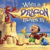 When a Dragon Moves In - When a Dragon Moves In