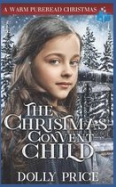 The Christmas Convent Child