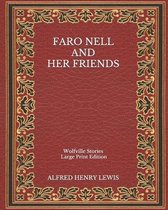 Faro Nell and Her Friends