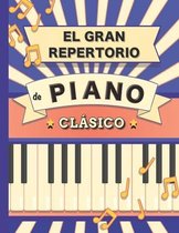 El Gran Repertorio de Piano Clasico