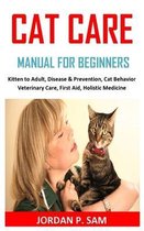 Cat Care Manual for Beginners