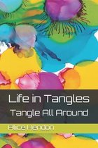 Life in Tangles