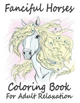 Fanciful Horse Coloring Book For Adult Relaxation