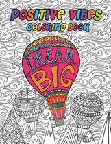 Positive Vibes Coloring Book