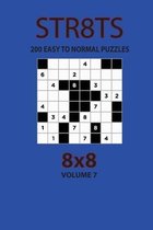 Str8ts - 200 Easy to Normal Puzzles 8x8 (Volume 7)