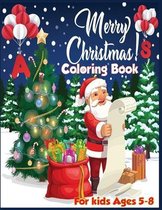 Merry Christmas Coloring Book For Kids ages 5-8