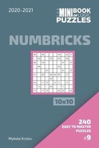 The Mini Book Of Logic Puzzles 2020-2021. Numbricks 10x10 - 240 Easy To Master Puzzles. #9