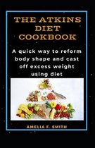 The Atkins Diet Cookbook