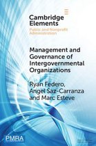 Elements in Public and Nonprofit Administration- Management and Governance of Intergovernmental Organizations