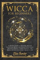 Wicca For Beginners