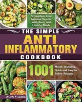 The Simple Anti Inflammatory Cookbook