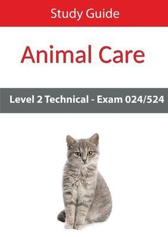 Level 2 Technical in Animal Care Exam 024/524 Study Guide - cover