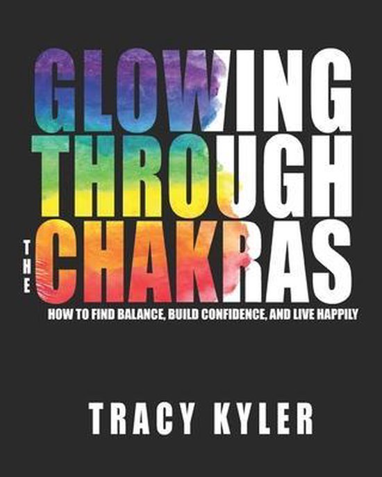 Glowing through the Chakras - cover