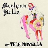 Merlynn Belle (Limited Edition Opaque Green Vinyl)