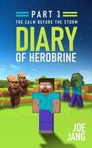Diary of Herobrine Part 1