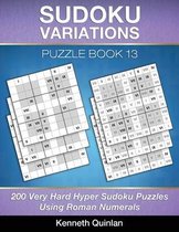 Sudoku Variations Puzzle Book 13