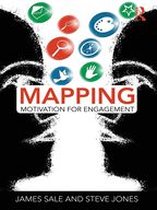 The Complete Guide to Mapping Motivation - Mapping Motivation for Engagement