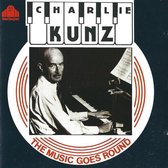 Charlie Kunz ‎– The Music Goes Round